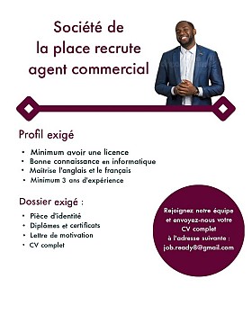 Société de la place recrute Agent Commercial