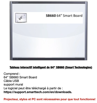 L’ETS ZSTORE Vend des Tableau Interactif Intelligent SB660 (Smart Board) à PK12