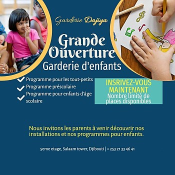 Garderie Dajiya : Grande Ouverture Garderie d\'enfants